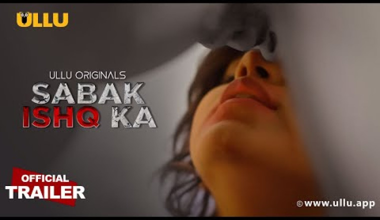 New OTT Release : Sabak Ishq Ka | Part - 01 | Official Trailer | Releasing On : 19th September