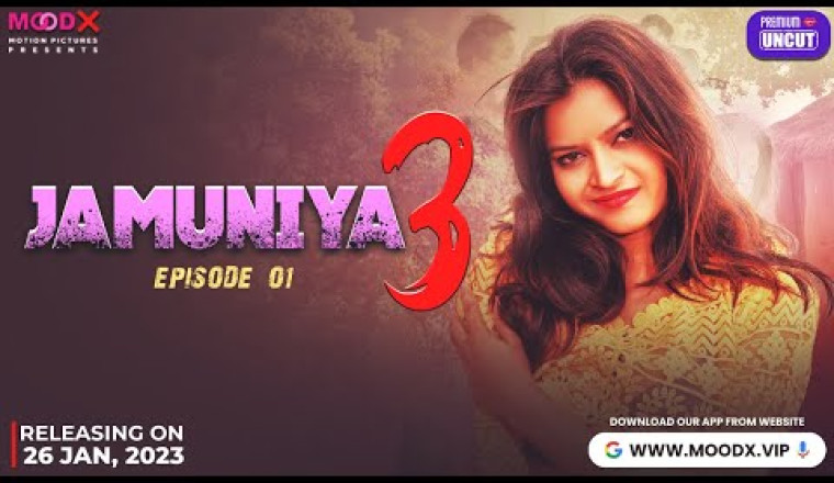 New Ott Release |Jamuniya |Season-03|Episode-01|Official Trailer|MoodX.Vip|Releasing On :26 January 2024