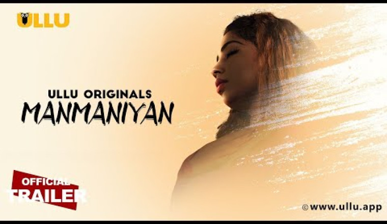 Manmaniyan | Part - 01 | Official Trailer | Streaming Now|Ullu Web Series