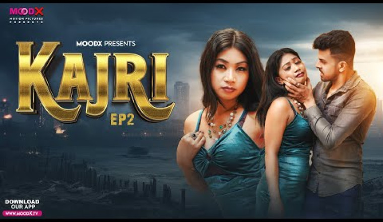 New Ott Release|Kajri Ep-2|Official Trailler|Releasing On 29/March/24Mood x Vip
